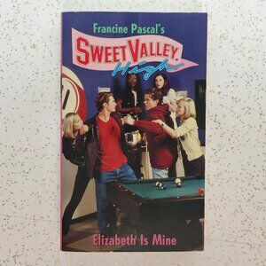 Sweet Valley High #139 Elizabeth is Mine